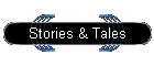 Stories & Tales